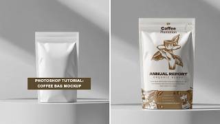 Photoshop tutorial : How to create realistic Coffee Bag Packaging Mockup