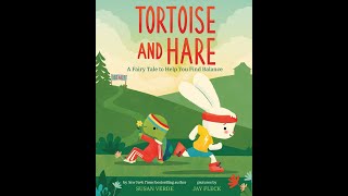 Tortoise And Hare A Fairy Tale To Help You Find Balance by Susan Verde | Read by Grandmama