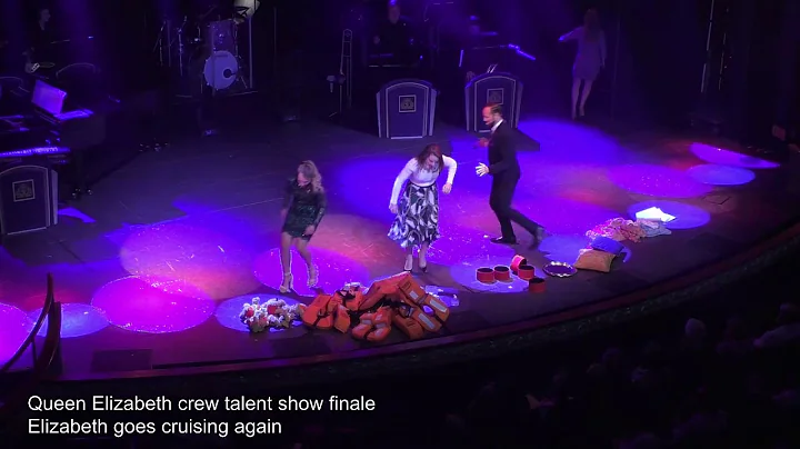 Cunard Queen Elizabeth crew talent show - Elizabet...