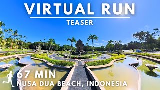 Teaser | Virtual Running Video for Treadmill in Bali, Nusa Dua Beach #virtualrun #virtualrunningtv