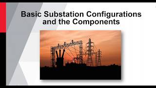 Webinar  Substation The basics of a substation configuration and its components