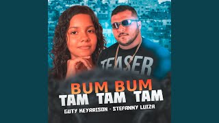 Bum Bum Tam Tam - Guty Keyrrison & Stefanny Luiza