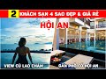 2 khách sạn ở Hội An 4 sao đẹp và giá rẻ | Du lịch Hội An (Quảng Nam) #1