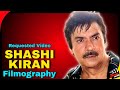 Shashi Kiran | Bollywood Films Actor | All Movies List