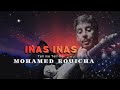 محمد رويشة إيناس إيناس Mohamed Rouicha Inas Inas Modern Cover With English Lyrics 
