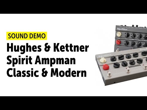 Hughes & Kettner AmpMan Classic & AmpMan Modern - Sound Demo (no talking)