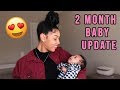 TWO MONTH BABY UPDATE | First time mom