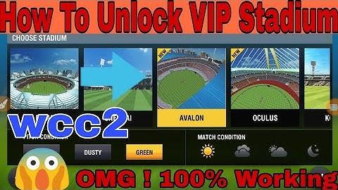 WCC2 NEW STADIUM | How to Unlock VIP Stadium in wcc2 version 2.7.8 in hindi |