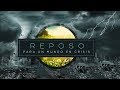 Reposo en un Mundo en Crisis - Pastor Esteban Bohr