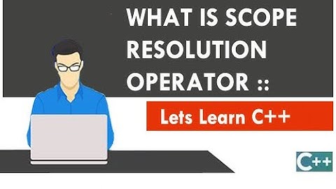 What is scope resolution operator in C++