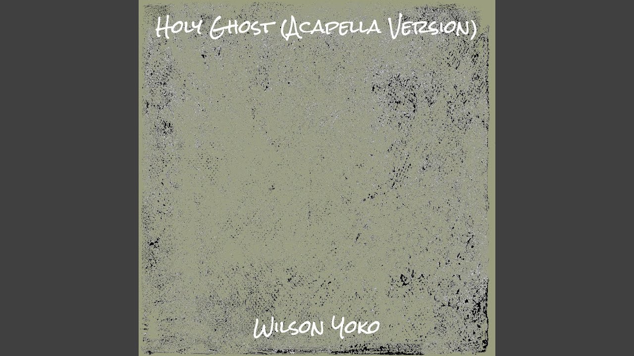Mira Holy Ghost (Acapella Version) en YouTube Mira Holy Ghost (Acapella Version) en YouTube