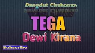 TARLING TEGA DEWI KIRANAKaraoke Tanpa Vokal@DEDIROSADI