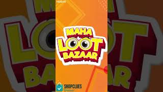 Maha Loot Bazaar - Shopping Starts at ₹199 | Under Budget Store #SHORTS #ShopcluesBazaar screenshot 5