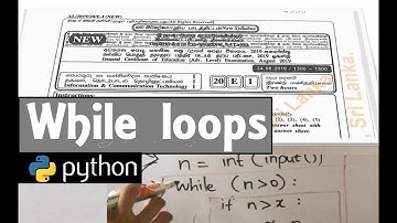 Python WHILE loops EXPLAINED with A/L Past paper questions