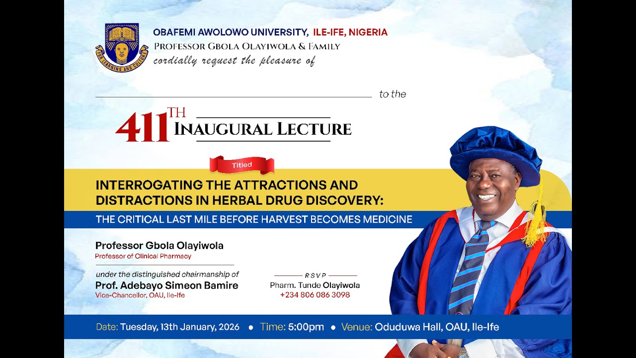 PROFESSOR GBOLA OLAYIWOLA || 411TH INAUGURAL LECTURE