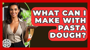 What Can I Make With Pasta Dough? - The Skillful Chef