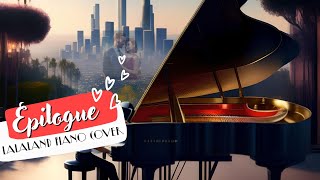 LA LA LAND 🎹🎡🌃💃💕 EPILOGUE PIANO COVER (SHORT VERSION) #pianocover #lalaland #love