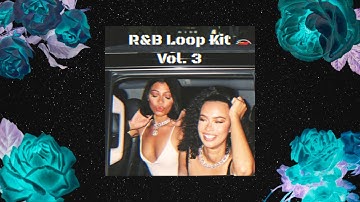 [FREE] R&B Loop Kit ~ R&B Loop Kit Vol.3 | PARTYNEXTDOOR x Tory Lanez x 6lack x Bryson Tiller 2021