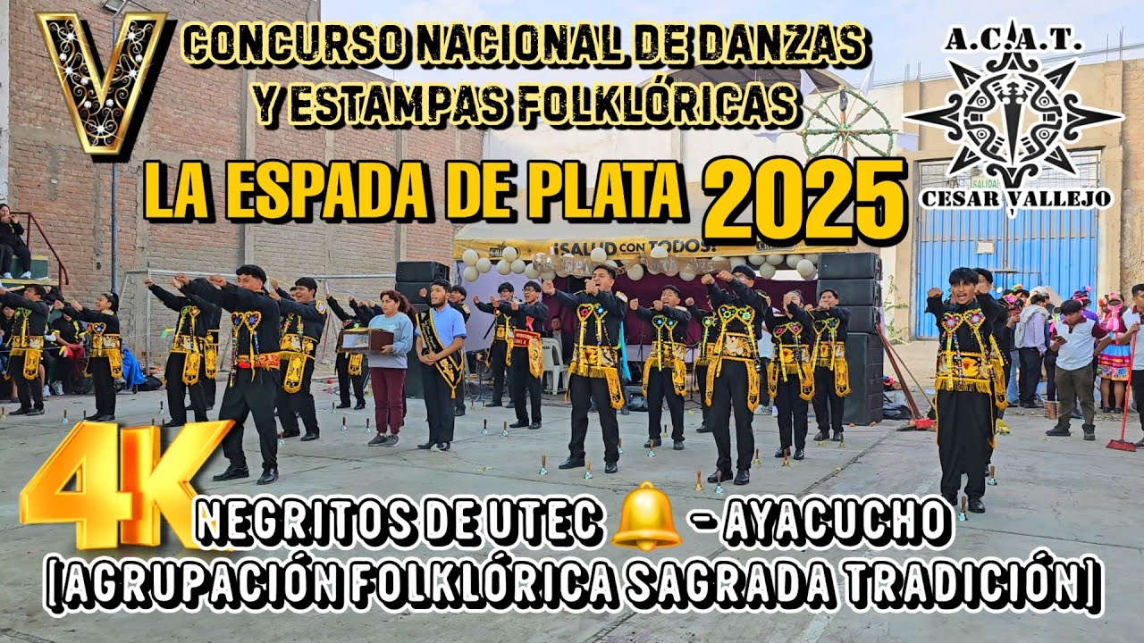 Negritos de Utec 🔔 - Ayacucho [Sagrada Tradición] (V Concurso Nacional La Espada de Plata 🗡) 2025 🇵🇪