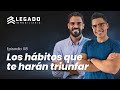 ÉSTO te hará TRIUNFAR tanto en la SALUD como en las INVERSIONES | Legado Inmobiliario Podcast #08