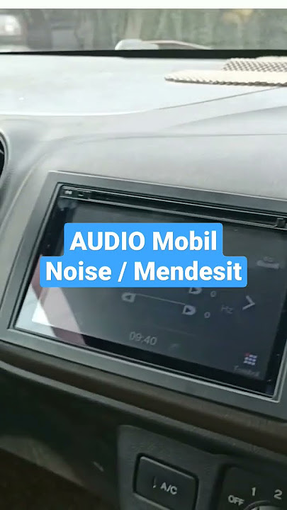 Audio Mobil Noise Cacat Mendesis atau bunyi menjerit.