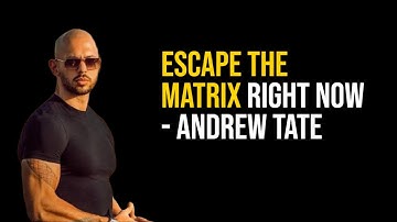 HOW TO ESCAPE THE MATRIX (Andrew Tate Explain in detail)