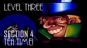 [Sega Genesis] - The Adventures of Batman and Robin - Tea Time! - Level 1 - 4