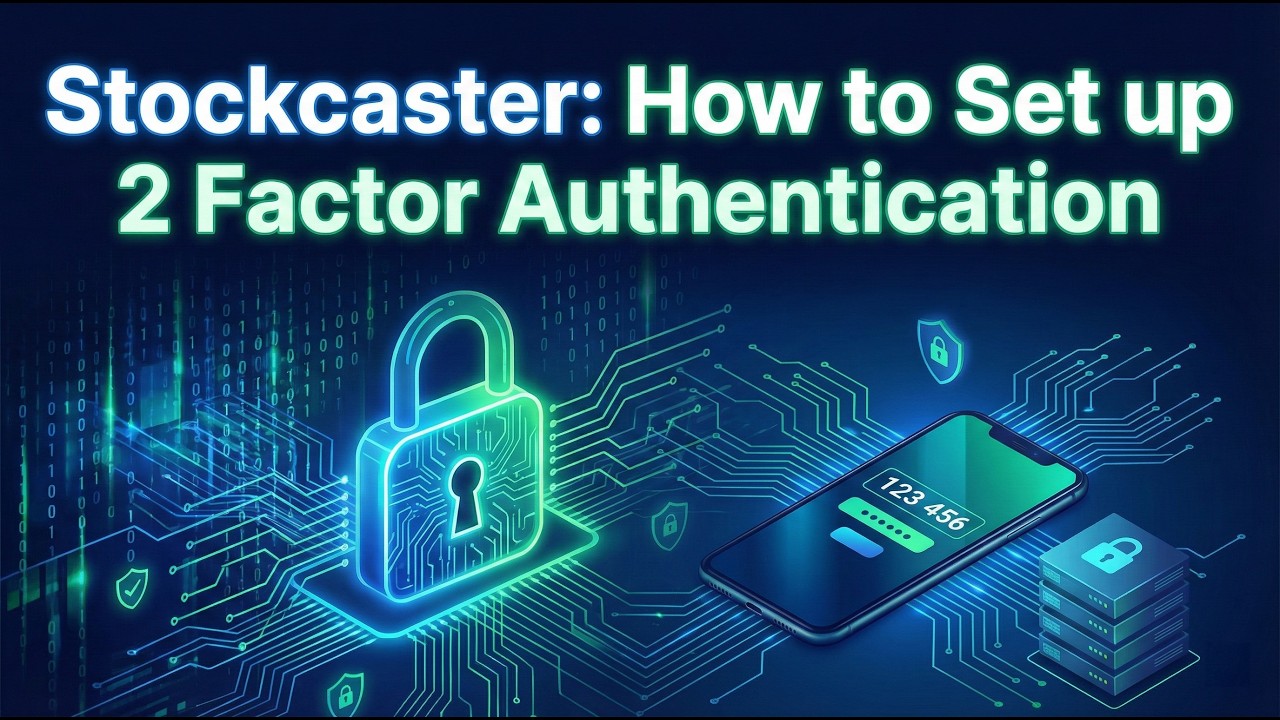 Add 2FA to Stockcaster in Minutes | Security Tutorial - YouTube
