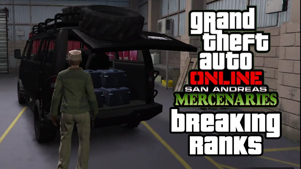 GTA Online: San Andreas Mercenaries DLC Mission - Breaking Ranks ...