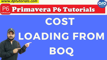COST LOADING FROM BOQ IN PRIMAVERA P6 || PRIMAVERA P6 TUTORIALS