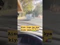 aise logo ka kya kare🚛🤷♂️🤷♂️