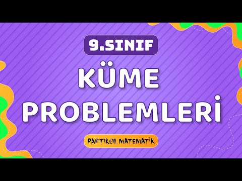 Küme Problemleri | 9.Sınıf Matematik - TYT