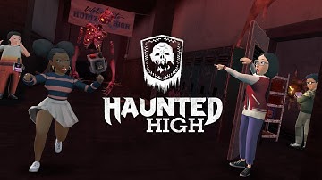 Haunted High I Launch Trailer I Meta Quest Platforms
