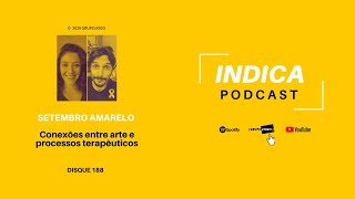 Setembro Amarelo | Indica Podcast| Ep #14 | GRUPOJOGO