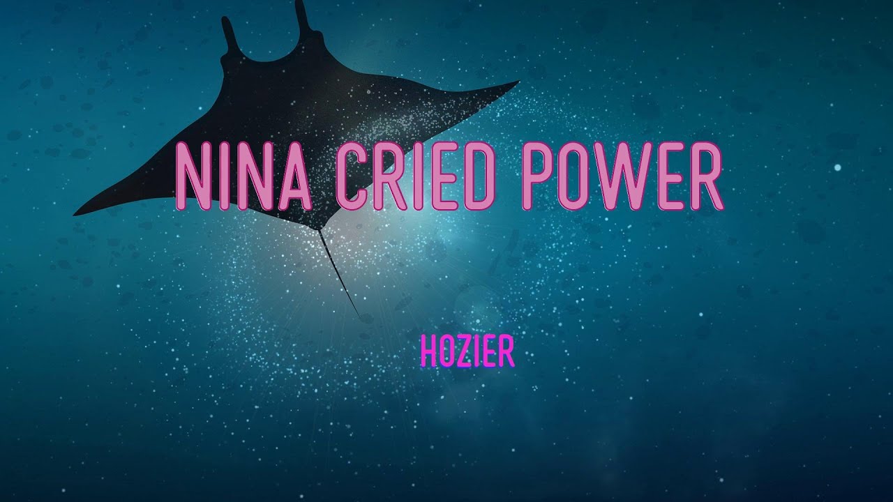 Hozier Nina Cried Power (Feat. Mavis Staples) Lyrics It's Not The