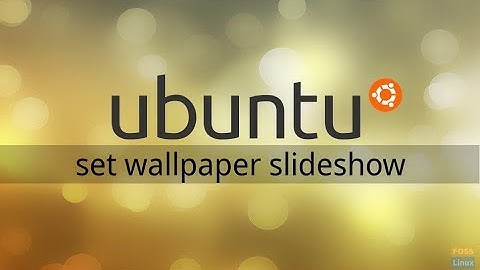 How to make Wallpaper Slideshow in GNOME Desktop Linux