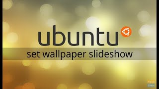 How to make Wallpaper Slideshow in GNOME Desktop Linux