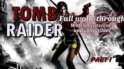 Tomb Raider - The Adventure Begins | Coastal Forest Part 1 | Gameplay Walkthrough (All collectibles)