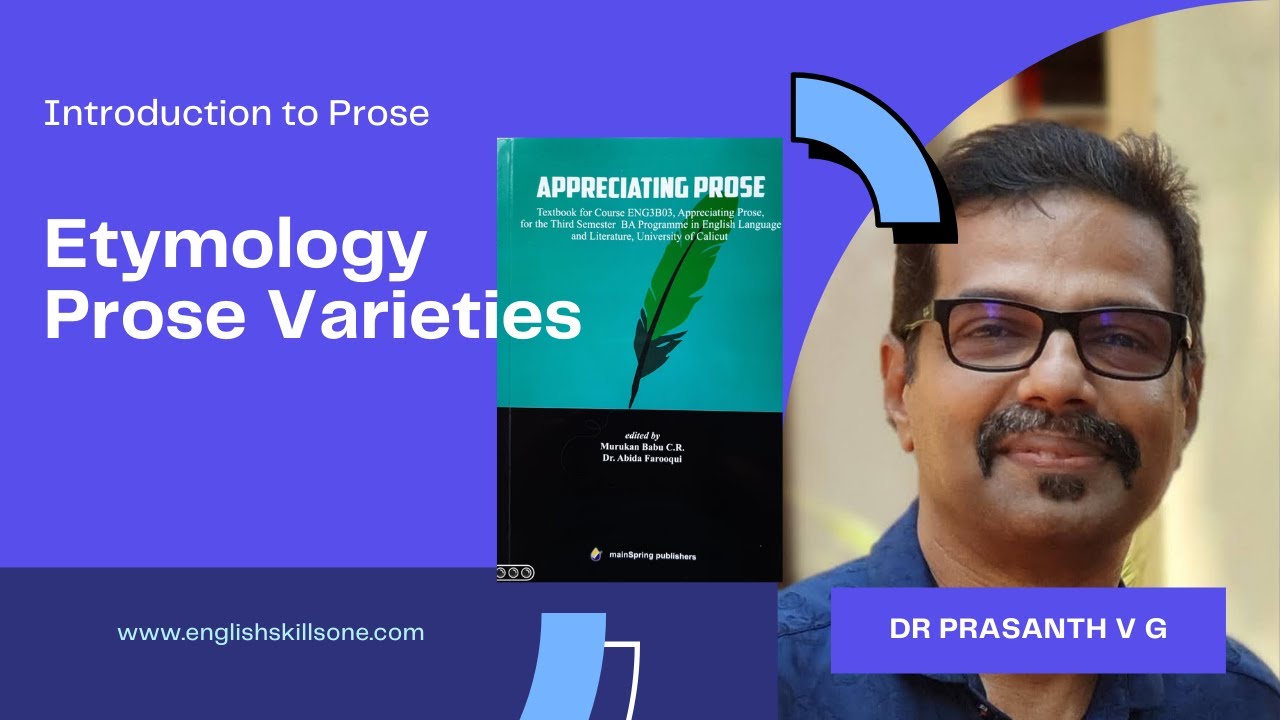 Appreciating Prose Etymology Prose Varieties YouTube