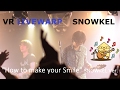 LIVEWARP ~ How to make your smile ~ snowkel Ver.