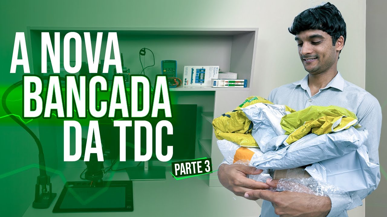 MONTANDO A NOVA BANCADA DA TDC - PARTE 3