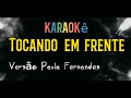 TOCANDO EM FRENTE - Almir Sater - Karaokê(  versão de PAULA FERNANDES e Leonardo)