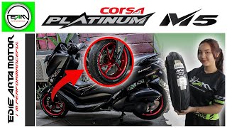 NMAX RIDERS, LISTEN UP! HERE ARE THE 5 BENEFITS OF THE CORSA PLATINUM M5 TIRE FOR THE YAMAHA NMAX