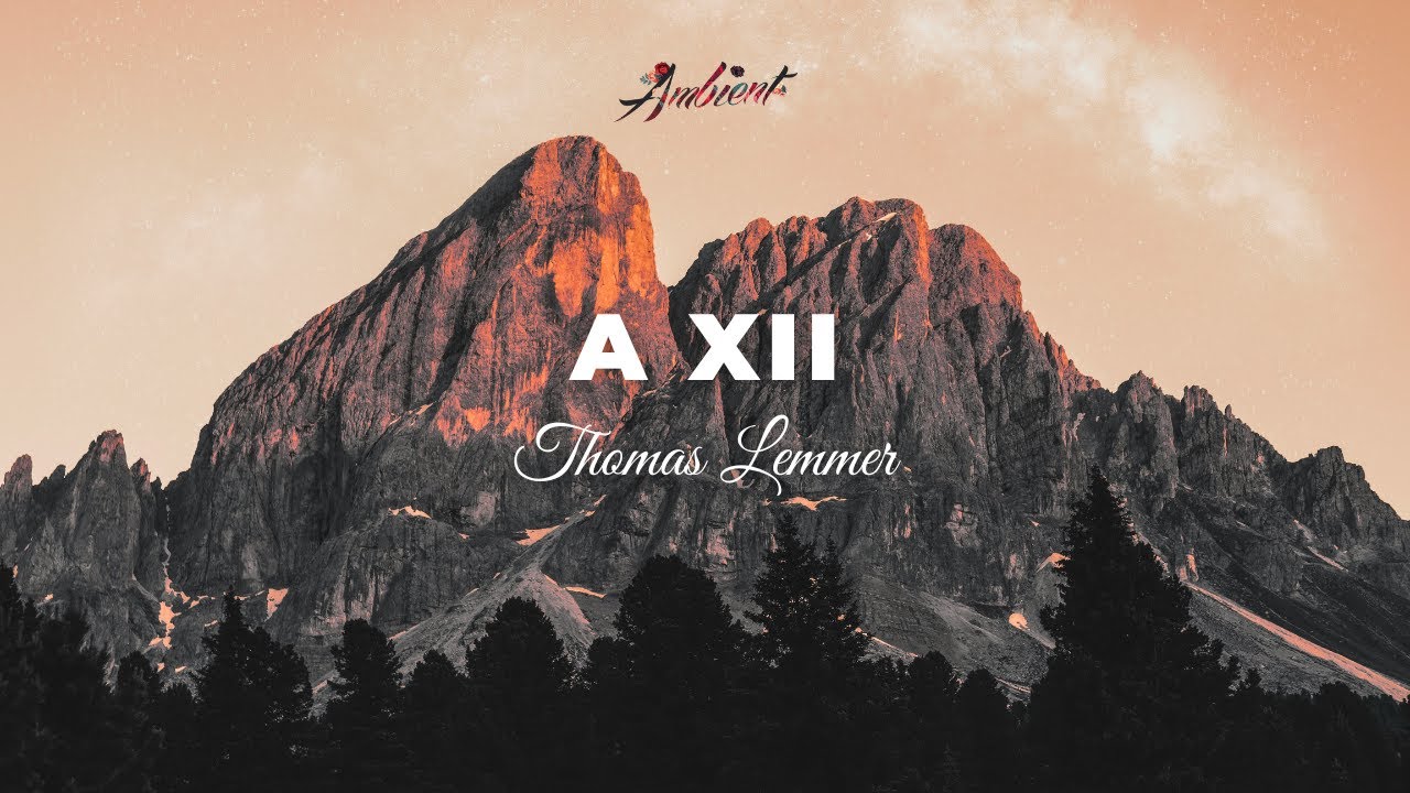 Thomas Lemmer - A XII [ambient atmospheric drone]