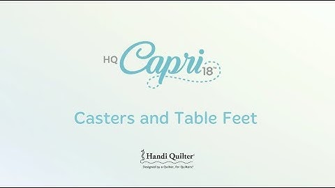 Casters and Feet - HQ Capri