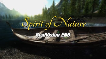 Skyrim HD - Spirit of Nature - RealVision ENB [ PC | 1440p ]