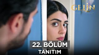 Gelin 22. Bölüm Fragmanı | 12 Mayıs Pazar @Gelindizisi @Kanal7