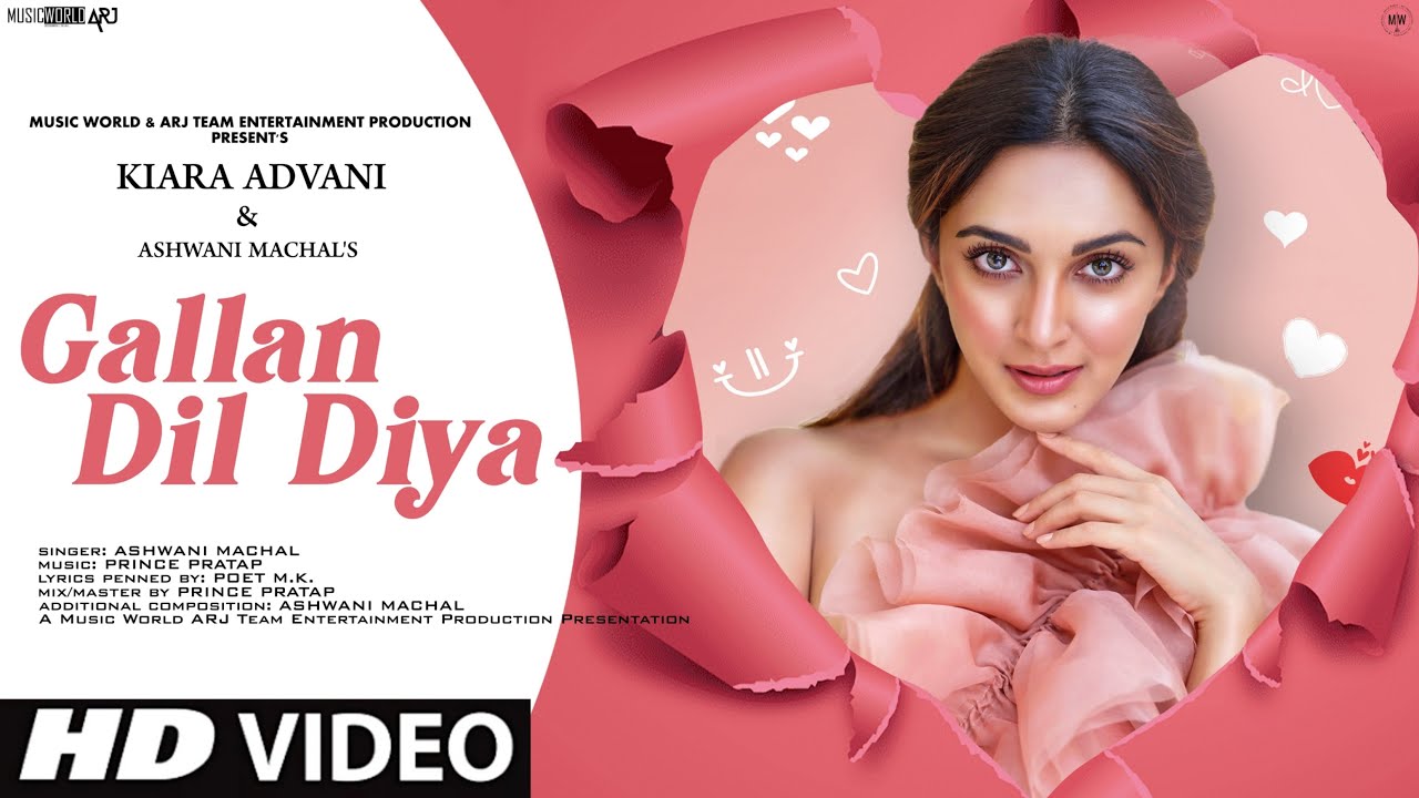 Gallan Dil Diya – New Song 2022 | New Hindi Song | Kiara Advani | Romantic | Hindi Video Song