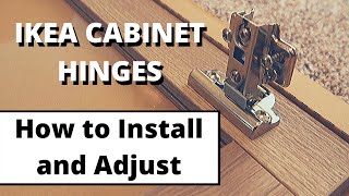 Ikea Hinges - How to install & adjust Ikea cabinet hinges