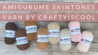 My new yarn! AmiguruMe SkinTones yarn—the new flesh tone yarn you NEED to make dolls!